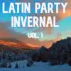 Various Artists - Latin Party Invernal Vol. 1