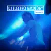 Various Artists - DJ Electro Mixology, Vol. 15