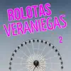 Various Artists - Rolotas Veraniegas Vol. 2