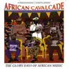 Various Artists - African Cavalcade
