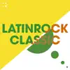 Various Artists - LatinRock Classic